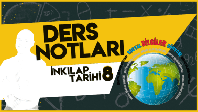 8. Sınıf İnkılap Tarihi 1. Ünite Ders Notu
