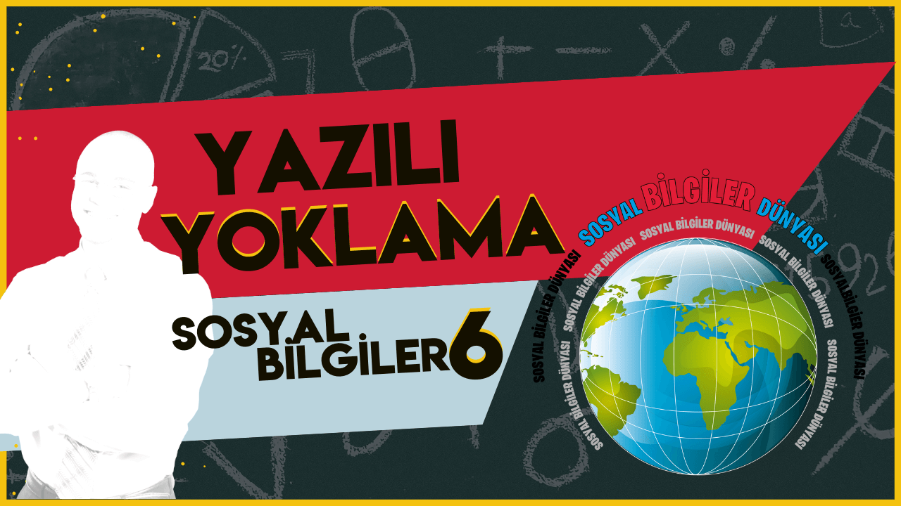 Korumalı: 6. Sınıf Sosyal bilgiler 1.Dönem 2.Yazılısı