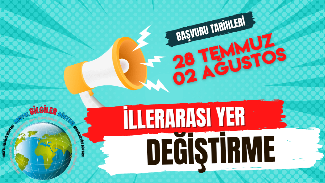 İller Arası Yer Değişikliği Duyurusu